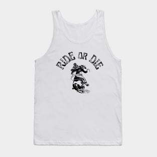 Ride or Die Tank Top